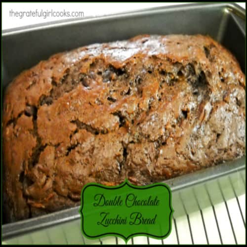 Double Chocolate Zucchini Bread / The Grateful Girl Cooks!