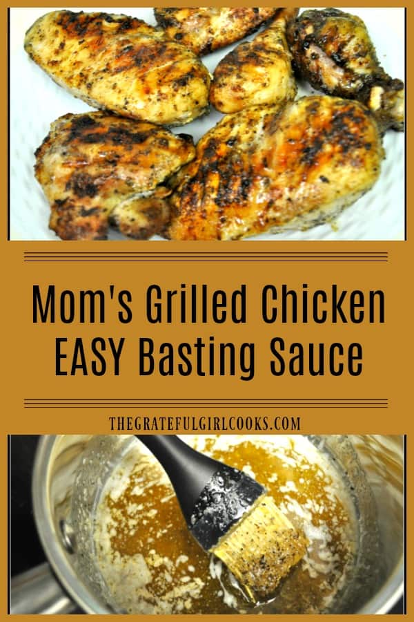 Mom's Grilled Chicken Basting Sauce / The Grateful Girl Cooks!