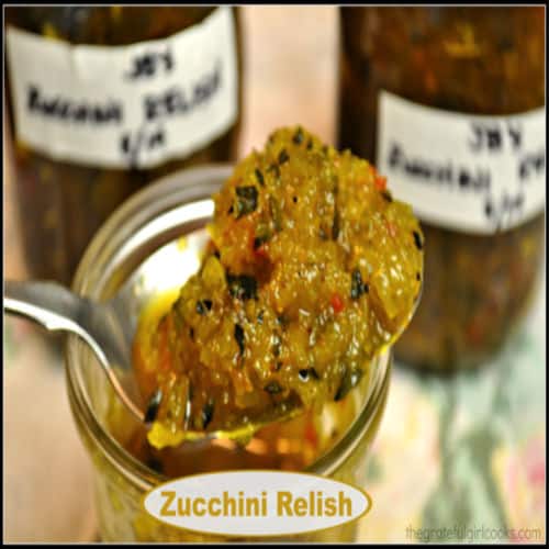 Zucchini Relish - How to make it and can it! - The Grateful Girl Cooks!