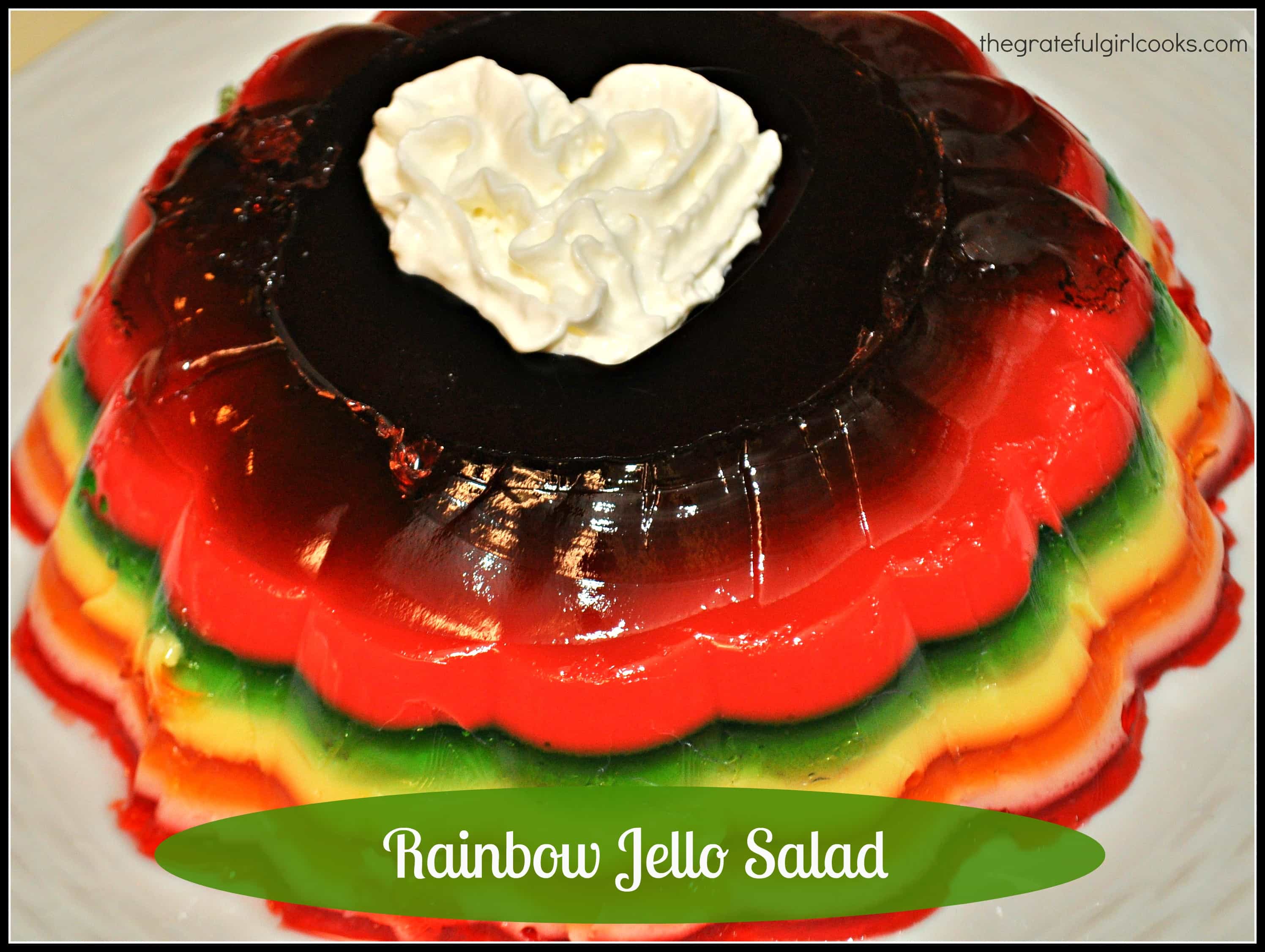 Rainbow Jello Salad (16 servings) / The Grateful Girl Cooks!