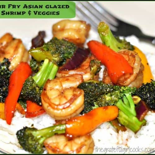 Asian Glazed Shrimp & Veggies (stir fry) / The Grateful Girl Cooks!