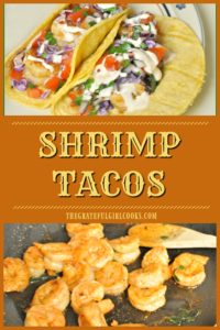 Shrimp Tacos (with pico de gallo) / The Grateful Girl Cooks!