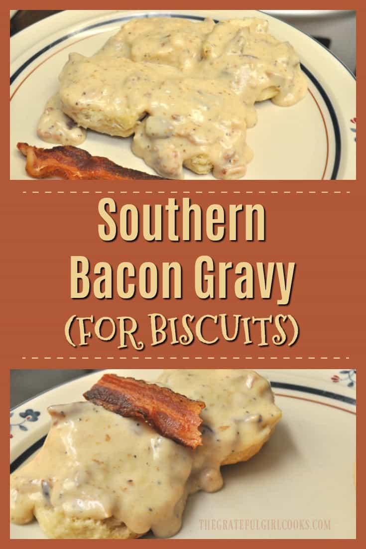 Southern Bacon Gravy (For Biscuits) - The Grateful Girl Cooks!