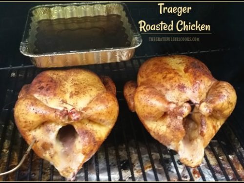 Traeger Roasted Chicken The Grateful Girl Cooks