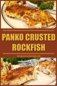 Panko Crusted Rockfish (easy!) / The Grateful Girl Cooks!