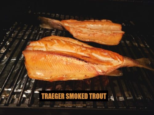 Traeger Grill Smoked Trout The Grateful Girl Cooks