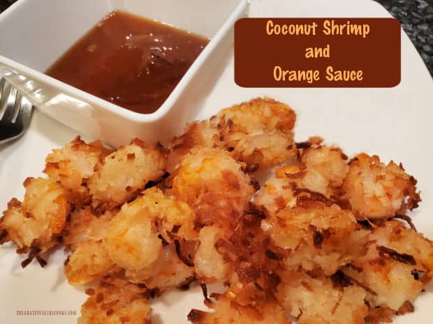 Enjoy Coconut Shrimp and Orange Sauce as a main dish OR a yummy appetizer! Coconut-crusted shrimp are served with a marmalade dipping sauce.