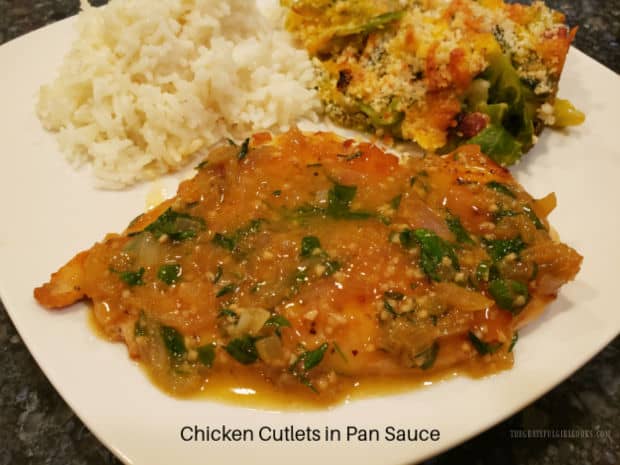 Chicken Cutlets in Pan Sauce - The Grateful Girl Cooks!