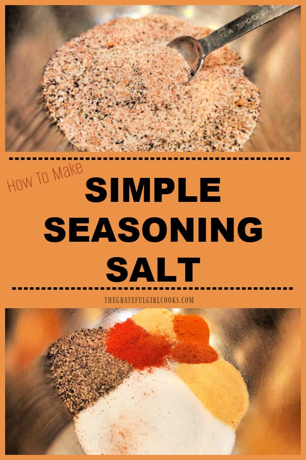 Make homemade, simple seasoning salt in under 5 minutes! Use this easy spice mix to help season beef, pork, lamb, fish or chicken dishes.