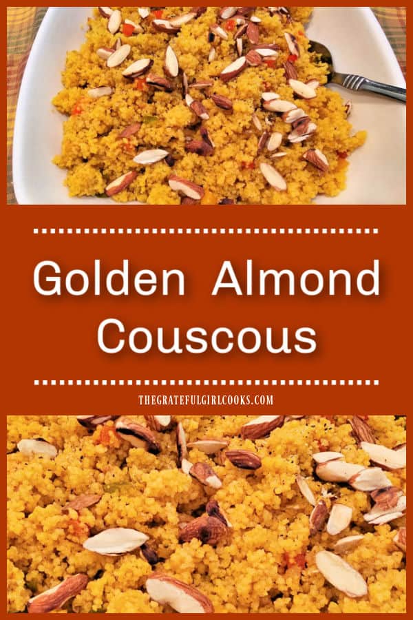 Golden Almond Couscous serves 4, and is a flavorful side dish cooked with onions and bell peppers, then served with a toasted almond garnish.