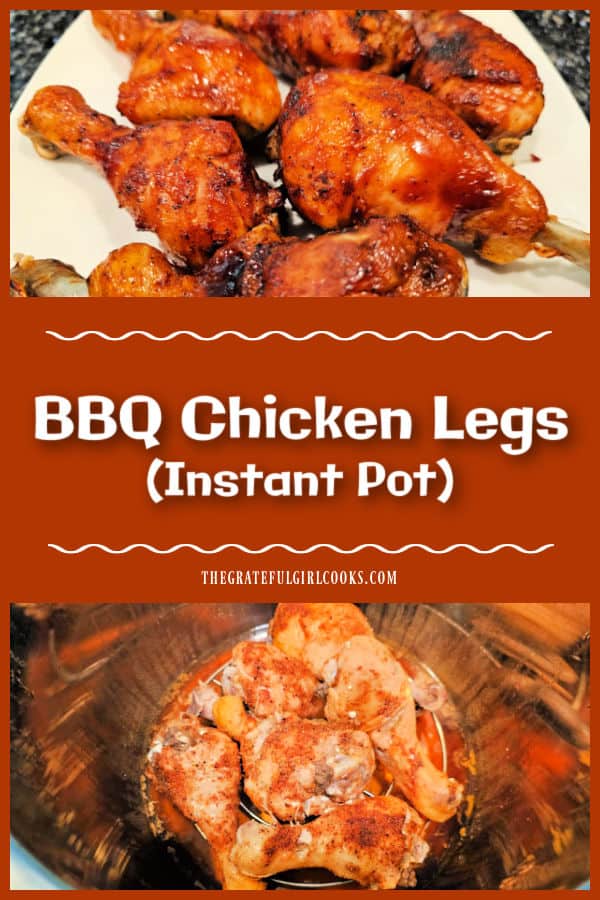 Make BBQ Chicken Legs in about 30 minutes using an Instant Pot! Seasoned drumsticks are cooked, coated with BBQ sauce, & broiled until crisp.