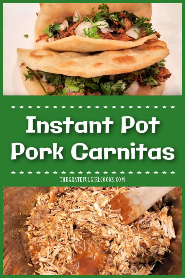 Make Instant Pot Pork Carnitas for taco night! Shredded pork, orange juice, onions and spices flavor this easy, delicious dish (8 servings)!