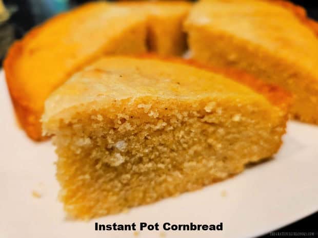 Have you tried Instant Pot Cornbread? It's super easy, and yields 8 delicious slices of cornbread to serve with a favorite soup or meal.