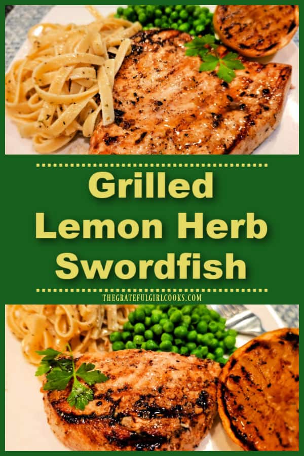 Make Grilled Lemon Herb Swordfish on a gas or charcoal BBQ. Fish marinates in a simple sauce before grilling, which creates amazing flavor!