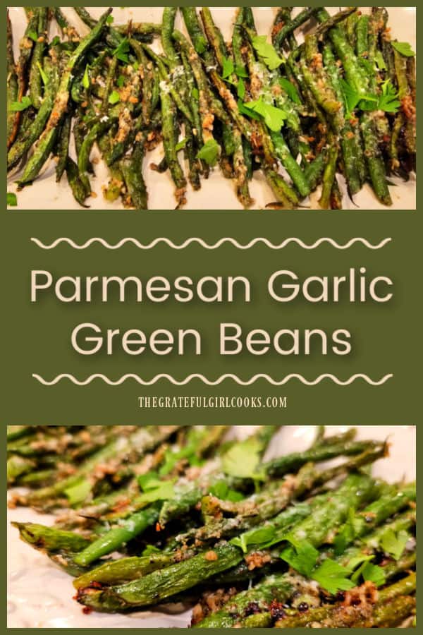 Parmesan Garlic Green Beans are a delicious, easy side dish! They're baked with butter, Parmesan, garlic and Italian seasoning until tender.