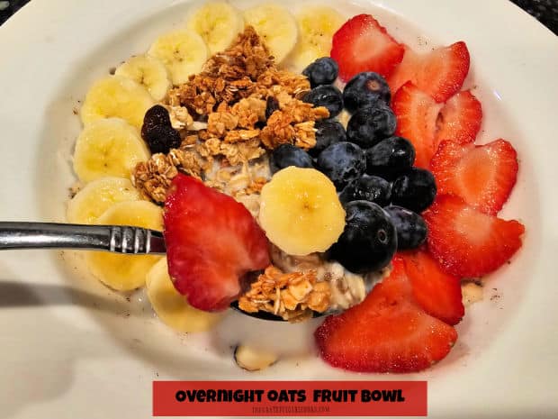 Make a delicious Overnight Oats Fruit Bowl for breakfast! Maple cinnamon oats are topped with bananas, blueberries, strawberries and granola.